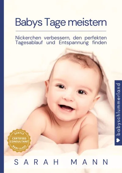 Cover des digitalen Ratgebers Babys Tage meistern von Babyschlummerland