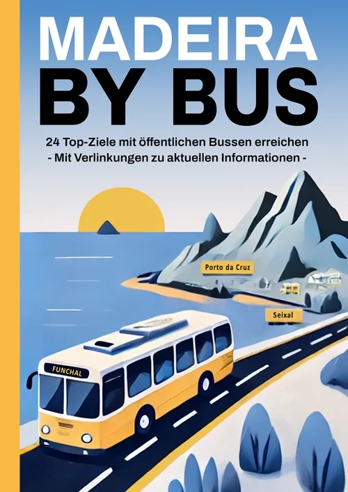 Cover des Reisefuehrers Madeira by Bus als Anbieterlink